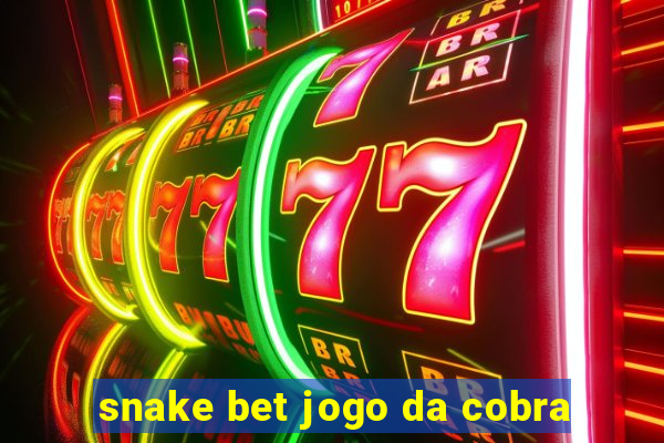 snake bet jogo da cobra